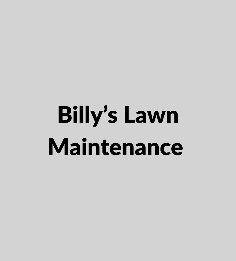 Billy’s Lawn Maintenance